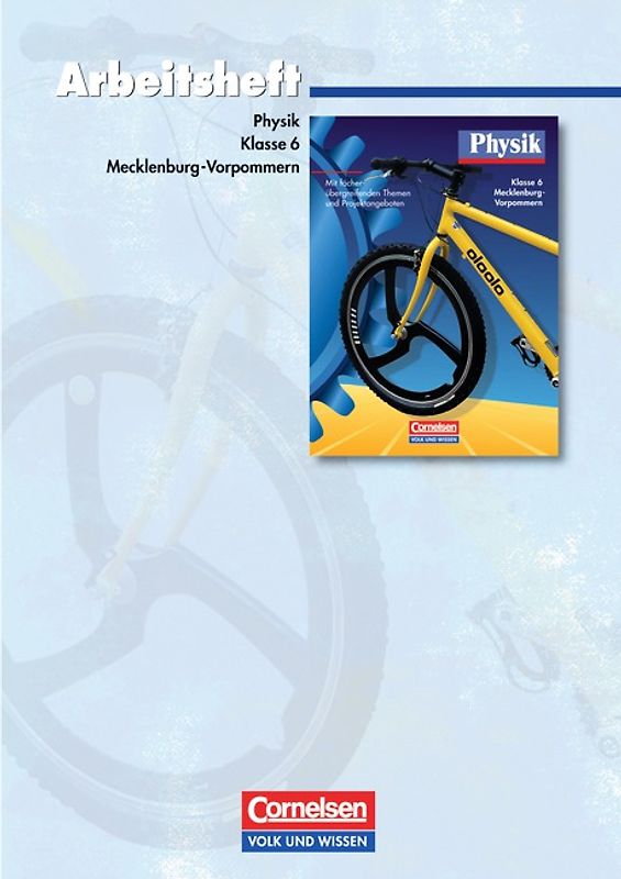 Physik - Ausgabe Volk und Wissen - Regionale Schule Mecklenburg-Vorpommern - Neubearbeitung - 6. Schuljahr