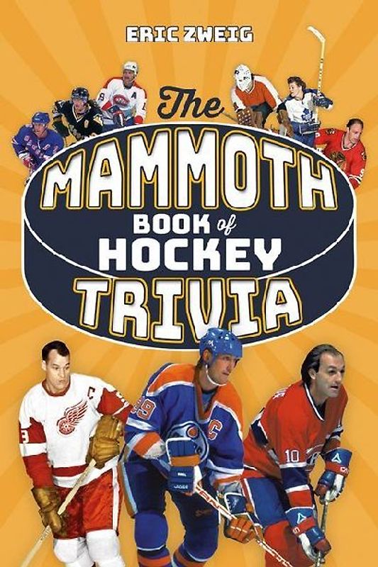 The Mammoth Book of Hockey Trivia