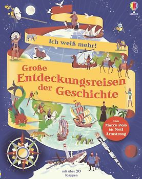 Ich weiß mehr! Große Entdeckungsreisen der Geschichte