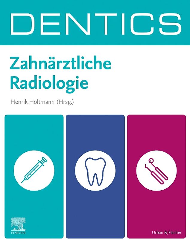 DENTICS Zahnärztliche Radiologie