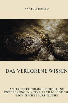 Das verlorene Wissen