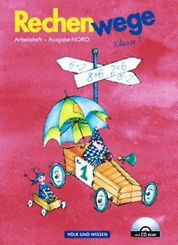 Rechenwege - Ausgabe Berlin, Brandenburg, Mecklenburg-Vorpommern, Sachsen-Anhalt - 2004 / 1. Schuljahr - Arbeitsheft mit CD-ROM