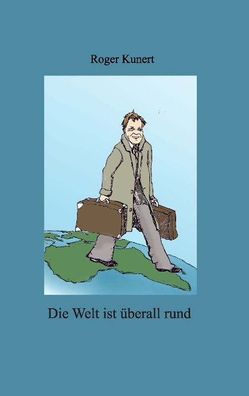 Die Welt ist überall rund