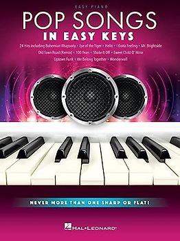 Pop Songs in Easy Keys: 24 Hits Arranged With Never More Than One Sharp or Flat!