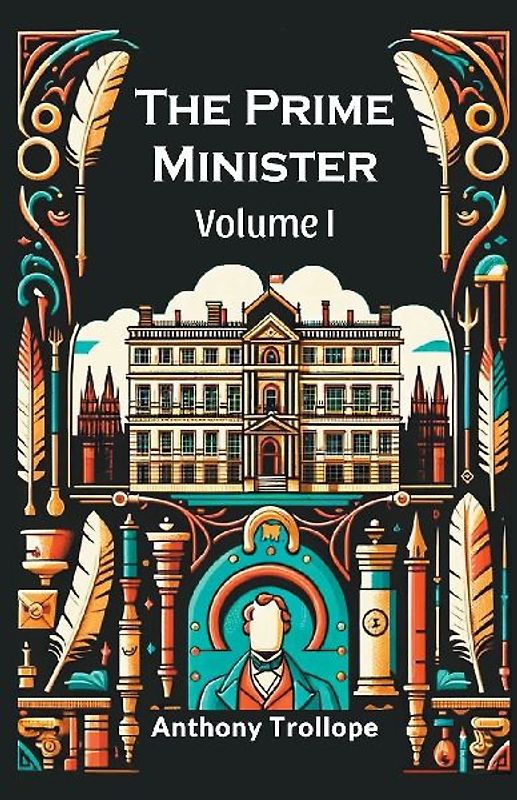 The Prime Minister Volume I