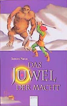 Alanna von Trebonds Abenteuer / Das Juwel der Macht