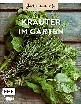 Gartenmomente: Kräuter im Garten