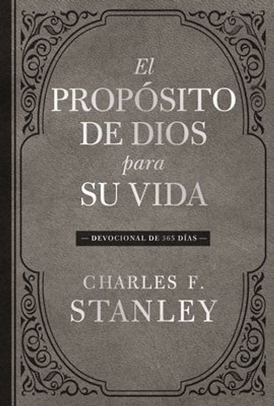 El Propósito de Dios Para Su Vida