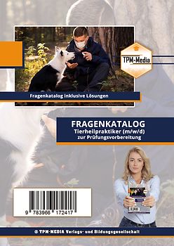 Tierheilpraktiker (m/w/d) - Fragenkatalog mit über 4000 Lern-/Prüfungsfragen (Buch-/Printversion)