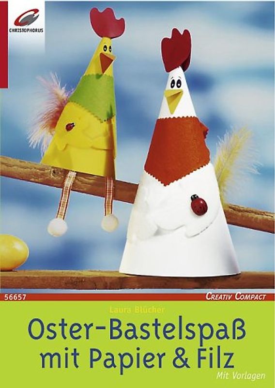 Oster-Bastelspass mit Papier & Filz