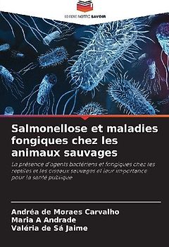 Salmonellose et maladies fongiques chez les animaux sauvages