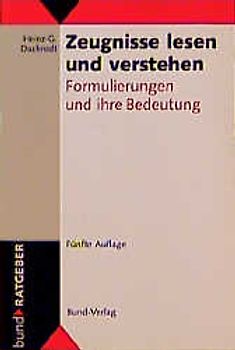 Zeugnisse lesen und verstehen. Formulierungen und ihre Bedeutung