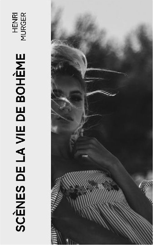 Scènes de la vie de Bohème