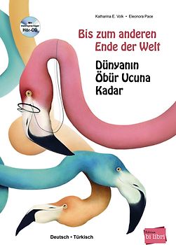 Bis zum anderen Ende der Welt (Deutsch-Türkisch)