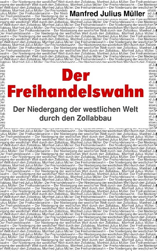 Der Freihandelswahn