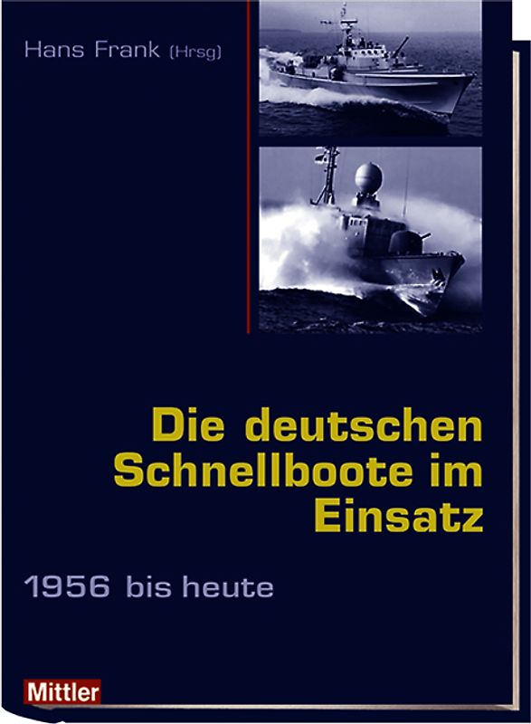 Die deutschen Schnellboote im Einsatz