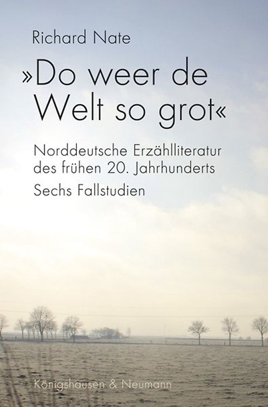»Do weer de Welt so grot«