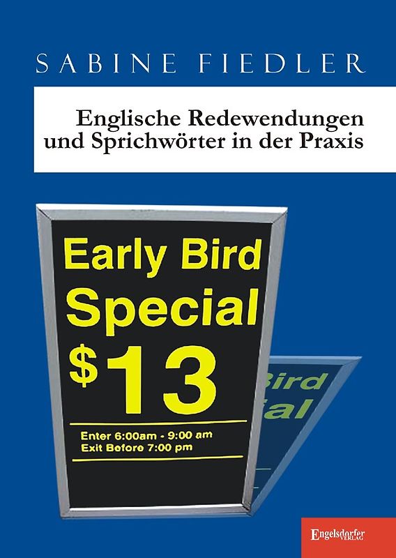 Englische Redewendungen und Sprichwörter in der Praxis