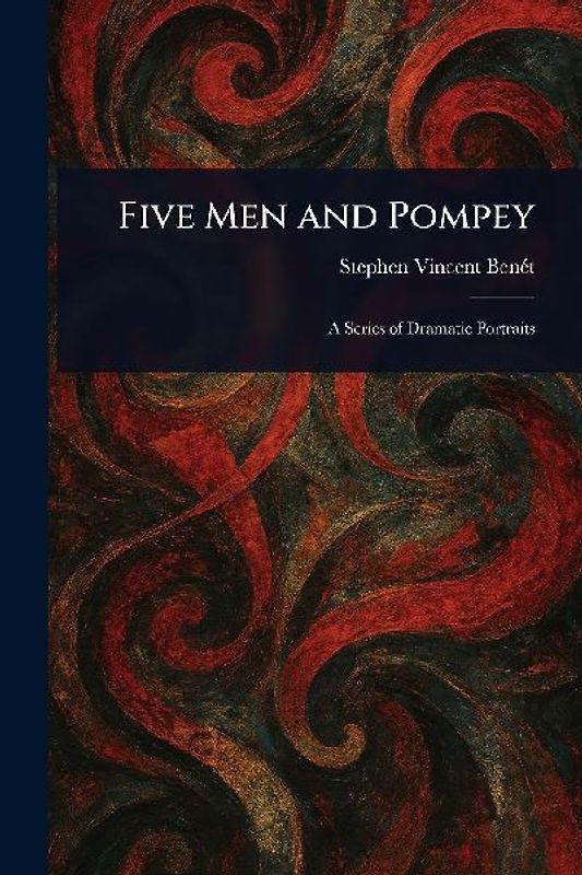 Five Men and Pompey