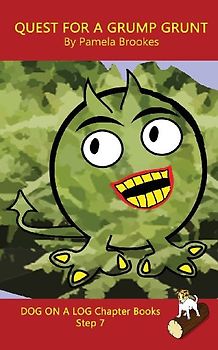 Quest For A Grump Grunt Chapter Book