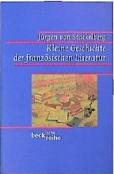 Kleine Geschichte der französischen Literatur