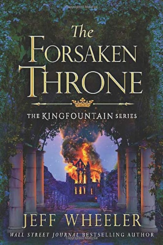 The Forsaken Throne (Kingfountain, 6, Band 6)
