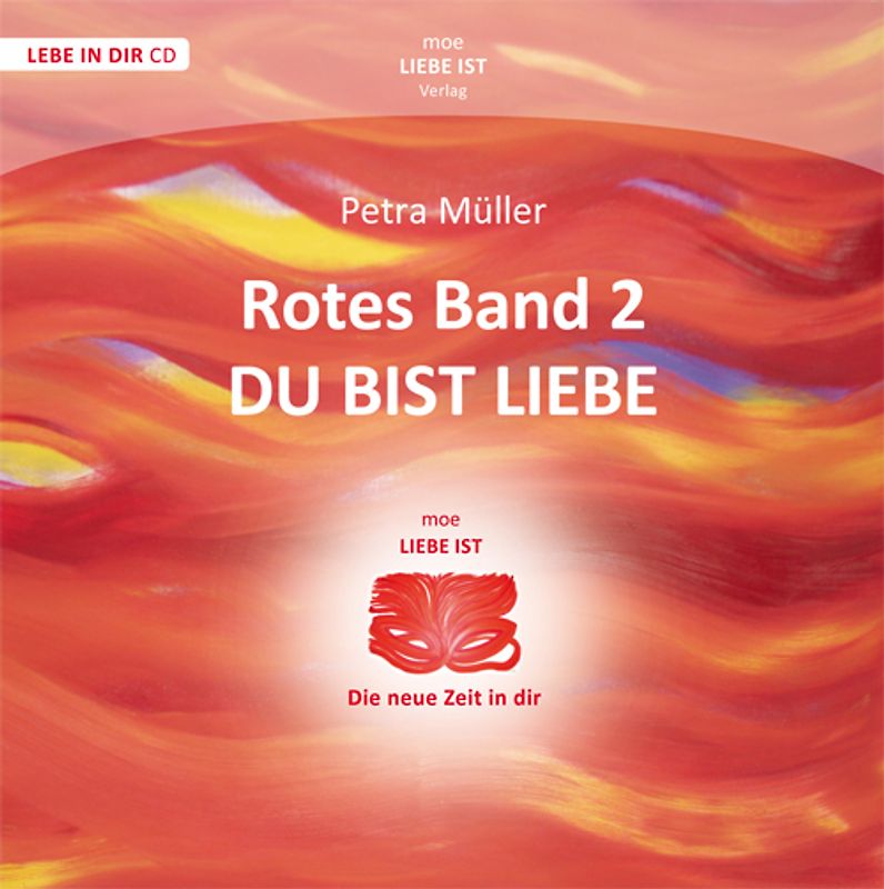 Rotes Band 2 - Du bist Liebe