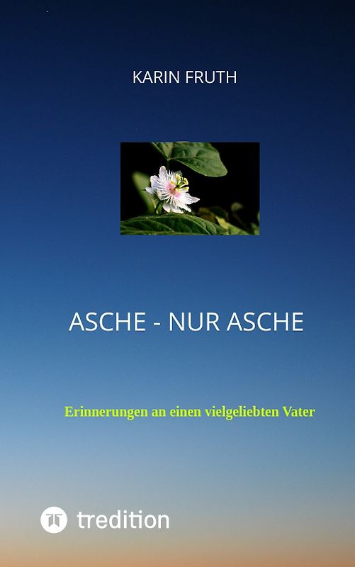 Asche - nur Asche