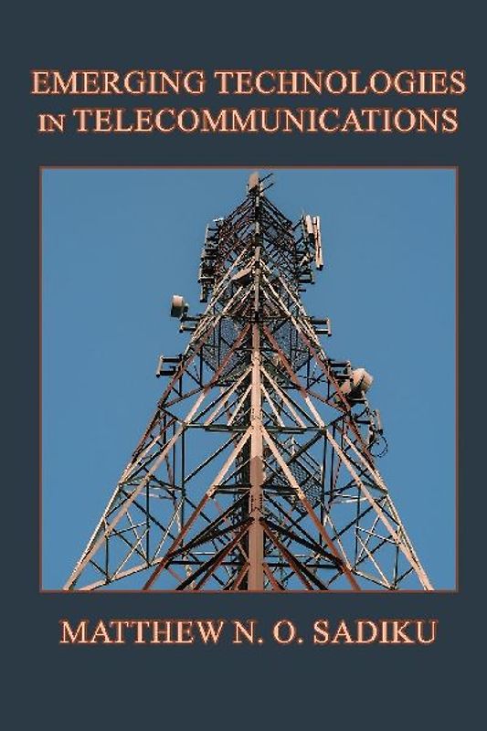 Emerging Technologies in Telecommunications