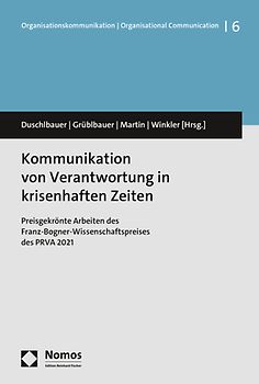 Kommunikation von Verantwortung in krisenhaften Zeiten