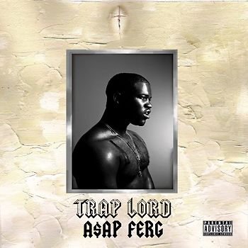 A$ap Ferg - Trap Lord