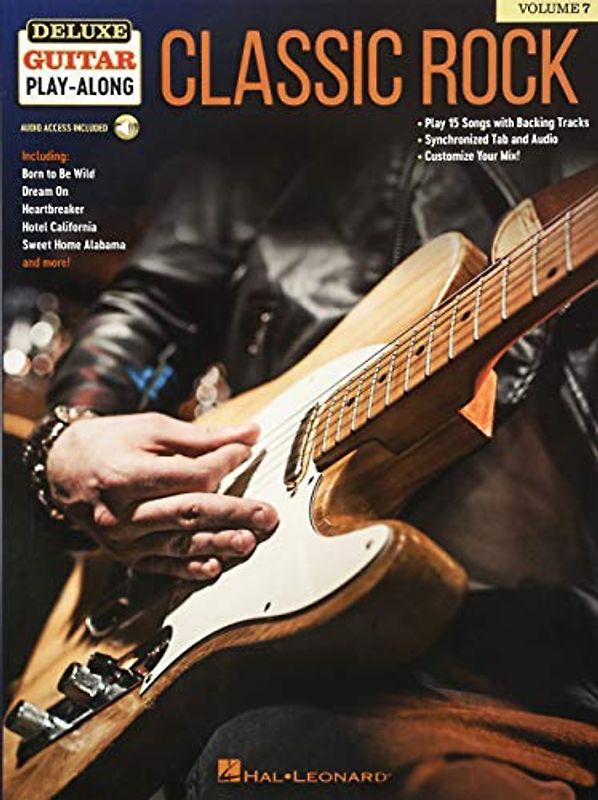 Classic Rock: Deluxe Guitar Play-Along Volume 7: Includes Downloadable Audio (Deluxe Guitar Play-Along, 7)