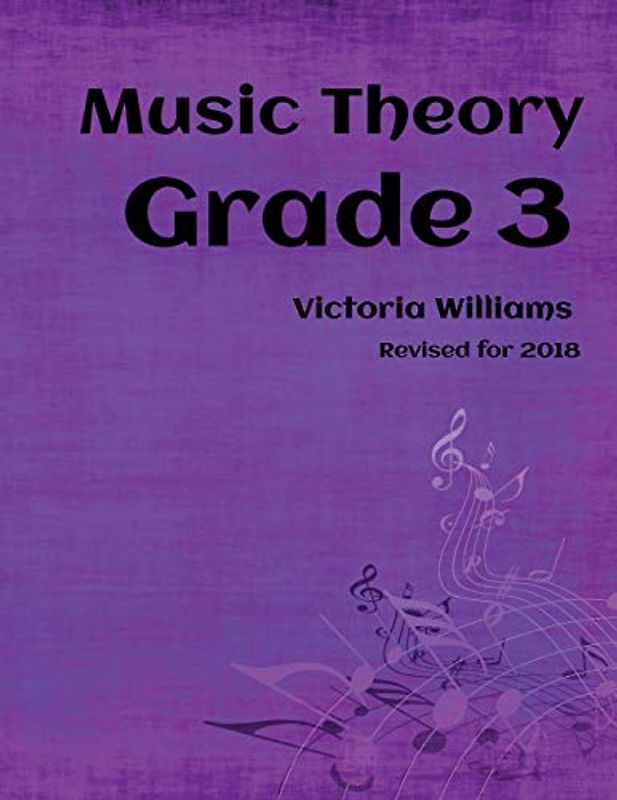 Grade Three Music Theory: for ABRSM Candidates (MyMusicTheory Complete Courses, Band 3)