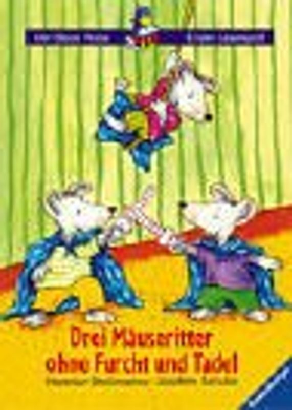 Drei Mäuseritter ohne Furcht und Tadel