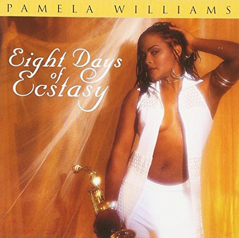 Pamela Williams - Eight Days of Ecstasy