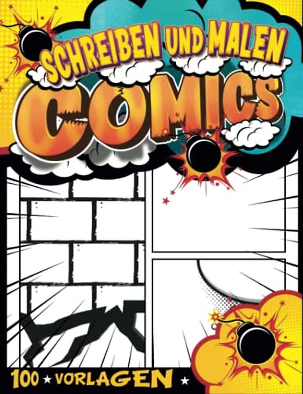 Heft Comic Kreatives Buch Für Geschichte: Zeichne Dein Eigenes Comic-Buch | Schreibe Und Zeichne Graphic Novels Für Kinder 8-10
