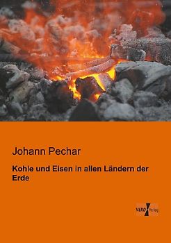 Kohle und Eisen in allen Ländern der Erde