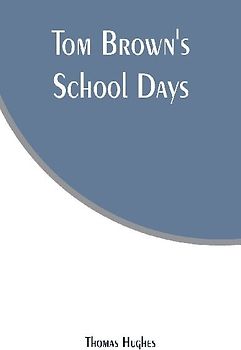 Tom Brown's School Days