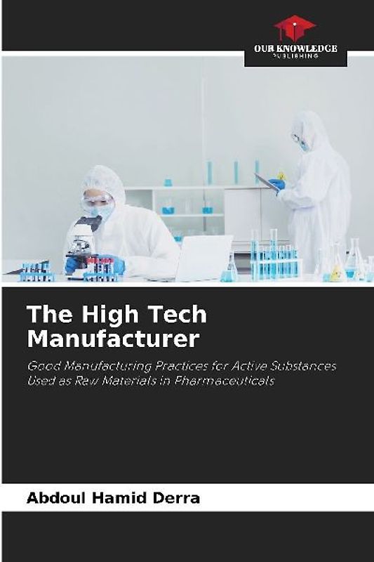 The High Tech Manufacturer