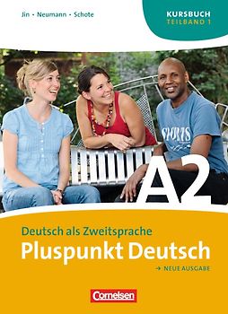 Pluspunkt Deutsch - Der Integrationskurs Deutsch als Zweitsprache - Ausgabe 2009 - A2: Teilband 1