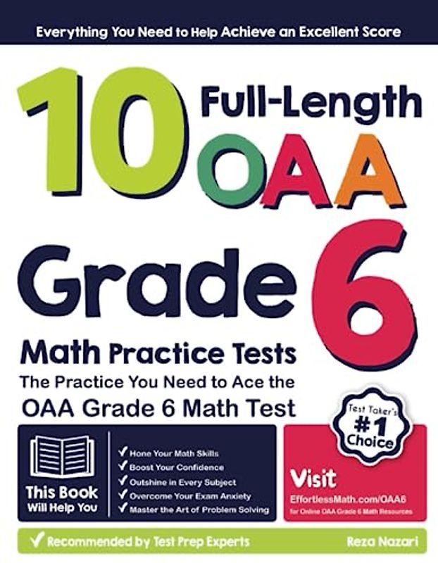 10 Full-Length OAA Grade 6 Math Practice Tests: The Practice You Need to Ace the OAA Grade 6 Math Test