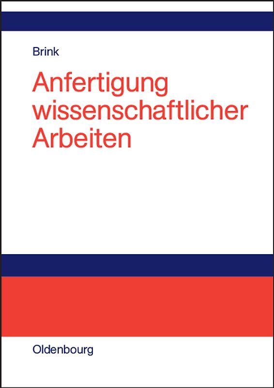 Anfertigung wissenschaftlicher Arbeiten