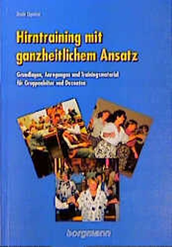 Hirntraining mit ganzheitlichem Ansatz