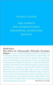 Drei Schritte der Anthroposophie
