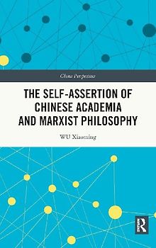 The Self-assertion of Chinese Academia and Marxist Philosophy