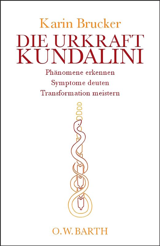 Die Urkraft Kundalini