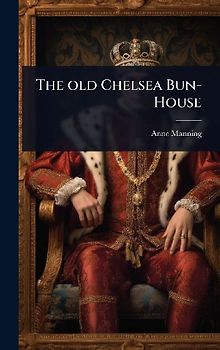The old Chelsea Bun-House