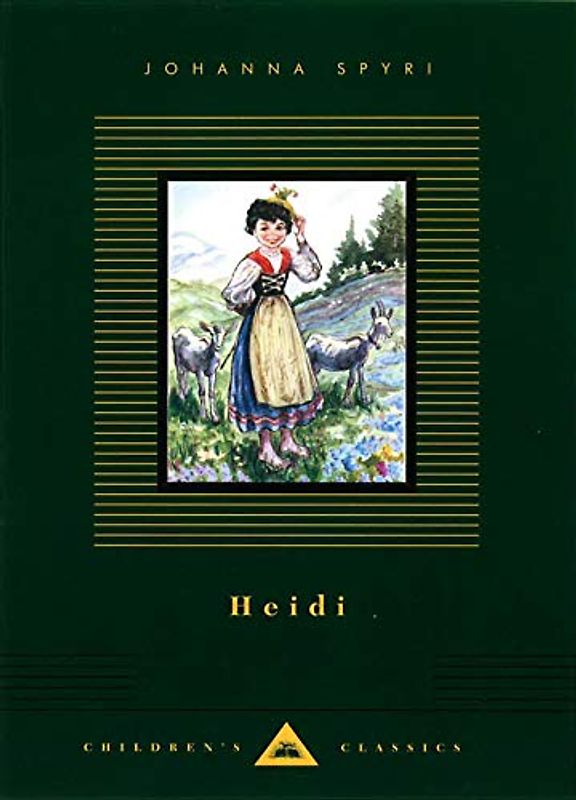 Heidi (Everyman's Library CHILDREN'S CLASSICS)