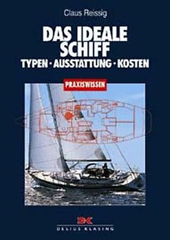 Das ideale Schiff