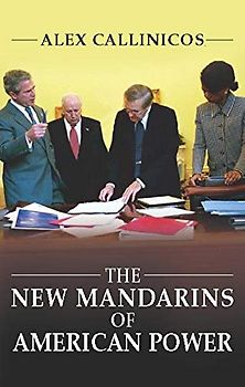 The New Mandarins of American Power